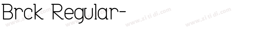 Brck Regular字体转换